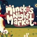 Indie pick 271 minekos night market header 150x150